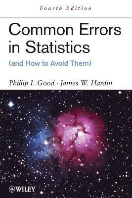 Common Errors in Statistics (and How to Avoid Them) 1