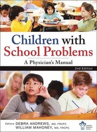 bokomslag Children With School Problems: A Physician's Manual