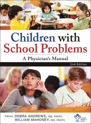 Children With School Problems: A Physician's Manual 1