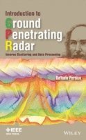 Raffaele Persico - Introduction to Ground Penetrating Radar, Inbunden