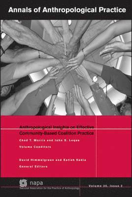 Anthropological Insights on Effective Community-Based Coalition Practice 1