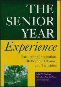 bokomslag The Senior Year Experience