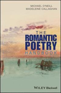 bokomslag The Romantic Poetry Handbook