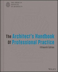 bokomslag The Architect's Handbook of Professional Practice