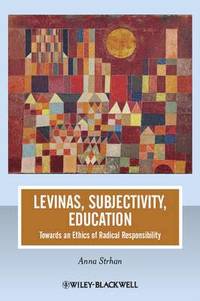 bokomslag Levinas, Subjectivity, Education
