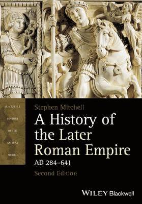 bokomslag A History of the Later Roman Empire, AD 284-641