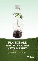bokomslag Plastics and Environmental Sustainability