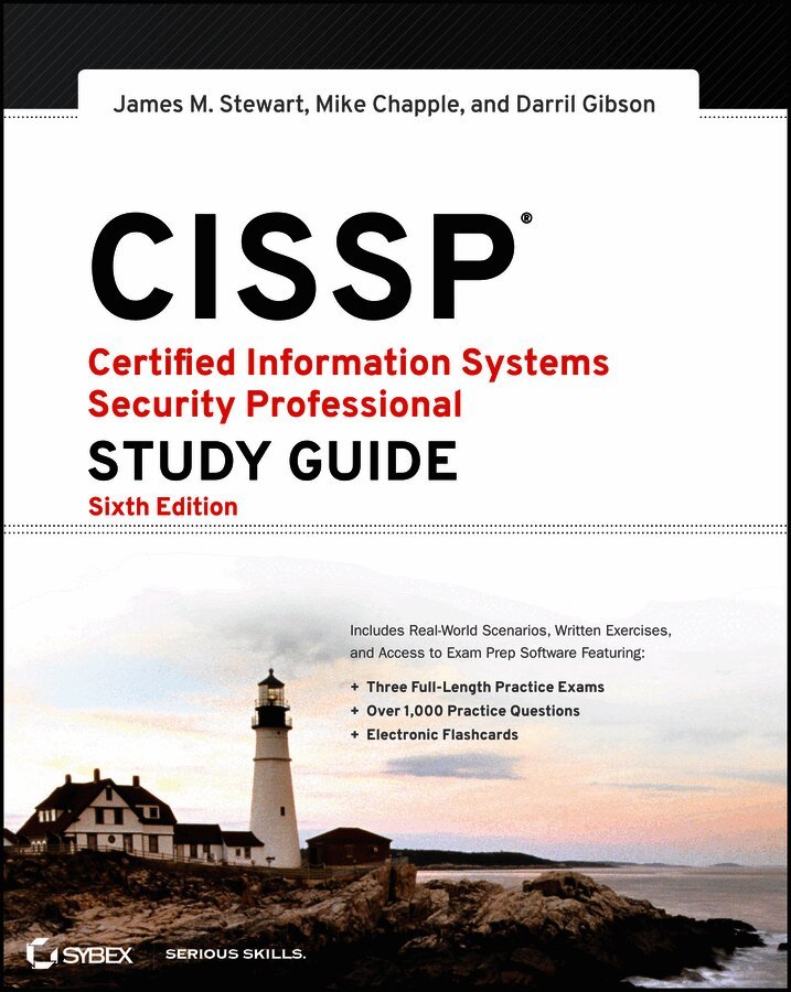 CISSP: Certified Information Systems Security Professional Study Guide