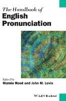 Marnie Reed, John M. Levis - Handbook of English Pronunciation, Inbunden