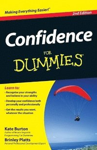 bokomslag Confidence for Dummies, 2nd Edition