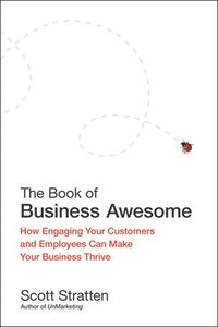 bokomslag The Book of Business Awesome / The Book of Business UnAwesome