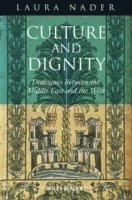 Laura Nader - Culture and Dignity, Inbunden