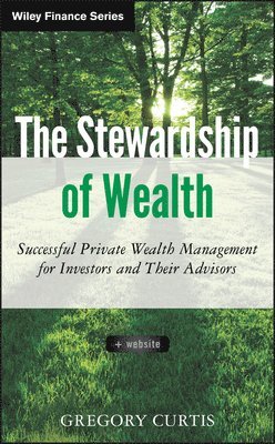 The Stewardship of Wealth, + Website 1