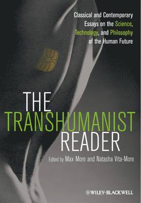 The Transhumanist Reader 1