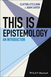 bokomslag This Is Epistemology - An Introduction