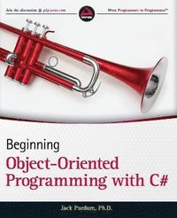 bokomslag Beginning Object Oriented Programming With C#