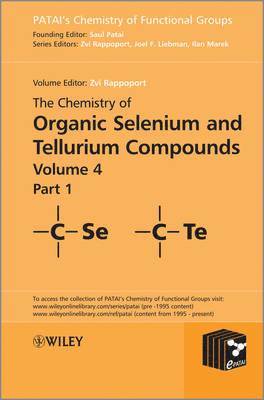 Zvi Rappoport, Israel) Rappoport, Zvi (The Hebrew University, Jerusalem, Joel F. Liebman, Joel F Liebman, Ilan Marek - Chemistry of Organic Selenium and Tellurium Compounds, Volume 4, Parts 1 and 2 Set, Inbunden