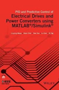 bokomslag PID and Predictive Control of Electrical Drives and Power Converters using MATLAB / Simulink