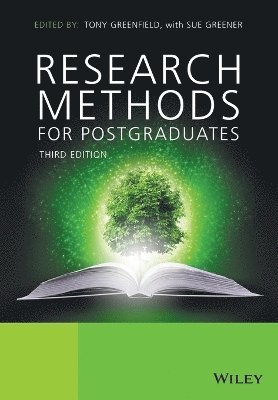 Tony Greenfield, Tony Greenfield, Sue Greener - Research Methods for Postgraduates, Häftad