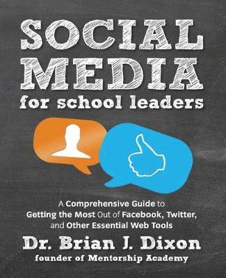 Brian Dixon - Social Media for School Leaders, Häftad