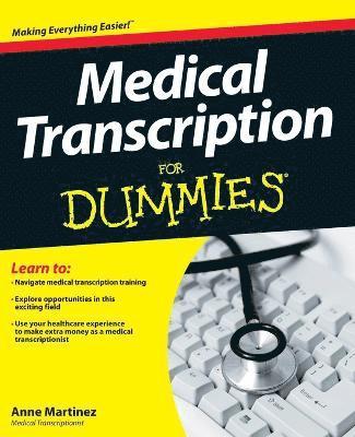 bokomslag Medical Transcription For Dummies