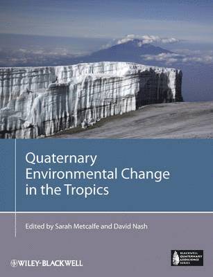 bokomslag Quaternary Environmental Change in the Tropics