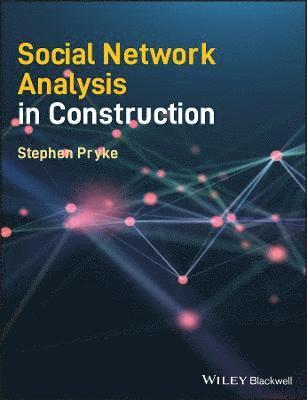 bokomslag Social Network Analysis in Construction