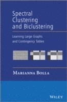 Marianna Bolla - Spectral Clustering and Biclustering, Inbunden