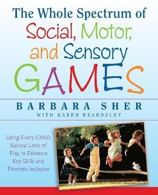 The Whole Spectrum of Social, Motor and Sensory Games 1