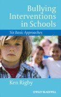 bokomslag Bullying Interventions in Schools: Six Basic Approaches