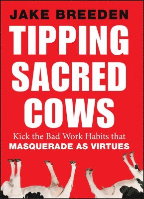 Tipping Sacred Cows 1