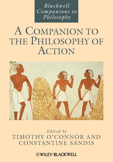 O'Connor, Sandis, Timothy O'Connor, Constantine Sandis - Companion to the Philosophy of Action, Häftad