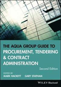 bokomslag The Aqua Group Guide to Procurement, Tendering and Contract Administration
