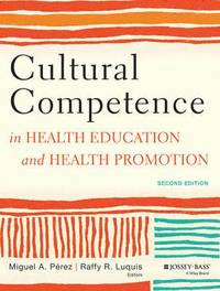 bokomslag Cultural Competence in Health Education and Health Promotion