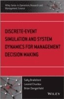 Brailsford, Sally Brailsford, Leonid Churilov, Brian Dangerfield - Discrete-Event Simulation and System Dynamics for Management Decision Making, Inbunden