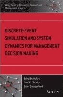 Discrete-Event Simulation and System Dynamics for Management Decision Making 1