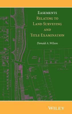 Easements Relating to Land Surveying and Title Examination