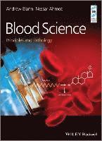 bokomslag Blood Science - Principles and Pathology