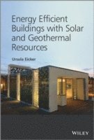 bokomslag Energy Efficient Buildings with Solar and Geothermal Resources