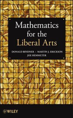 Donald Bindner, Martin J. Erickson, Joe Hemmeter - Mathematics for the Liberal Arts, Inbunden