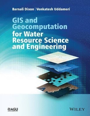GIS and Geocomputation for Water Resource Science and Engineering 1
