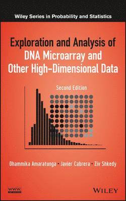 Dhammika Amaratunga, Javier Cabrera, Ziv Shkedy - Exploration and Analysis of DNA Microarray and Other High-Dimensional Data, Inbunden