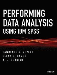 bokomslag Performing Data Analysis Using IBM SPSS