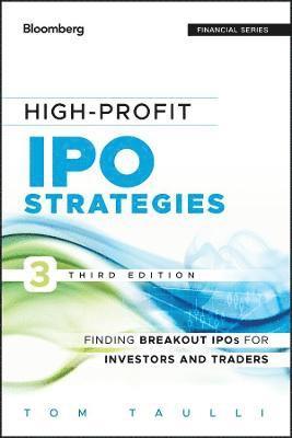 Tom Taulli - High-Profit IPO Strategies, Inbunden