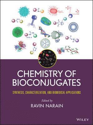 Ravin Narain - Chemistry of Bioconjugates, Inbunden