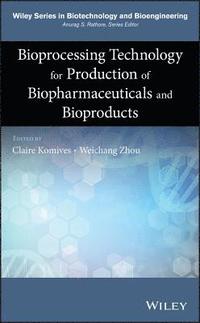 bokomslag Bioprocessing Technology for Production of Biopharmaceuticals and Bioproducts