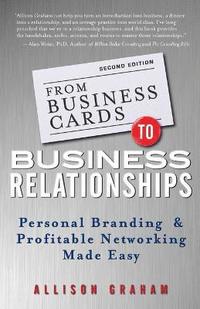 bokomslag From Business Cards to Business Relationships