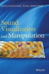 bokomslag Sound Visualization and Manipulation