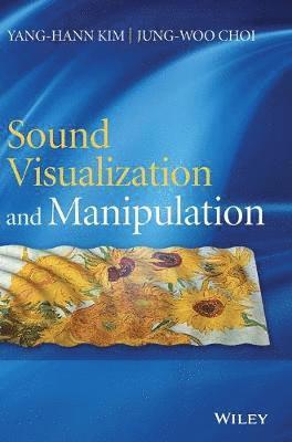 Sound Visualization and Manipulation