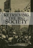 Jason Edwards, UK) Edwards, Jason (Birkbeck, University of London - Retrieving The Big Society, Häftad